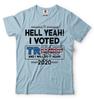 Donald Trump President Tshirt Funny 2024 Elections Hell Yeah I Voted For Trump