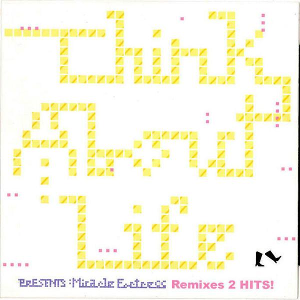 

7inch Record THINK ABOUT LIFE Presents Miracle Fortress Remixes EVERY006 EVERY CONVERSAT 2007 Japan Dance Electronica Used