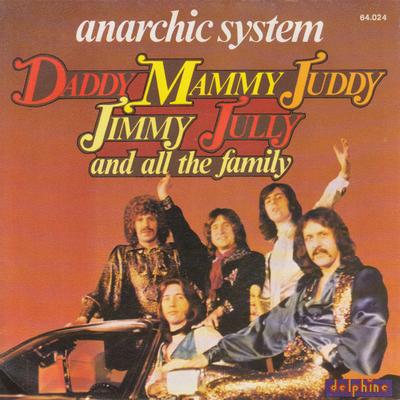 LP Record ANARCHIC SYSTEM  Daddy Mammy Juddy Jimmy Jully A 64024 Delphine 1976 France Pop Used