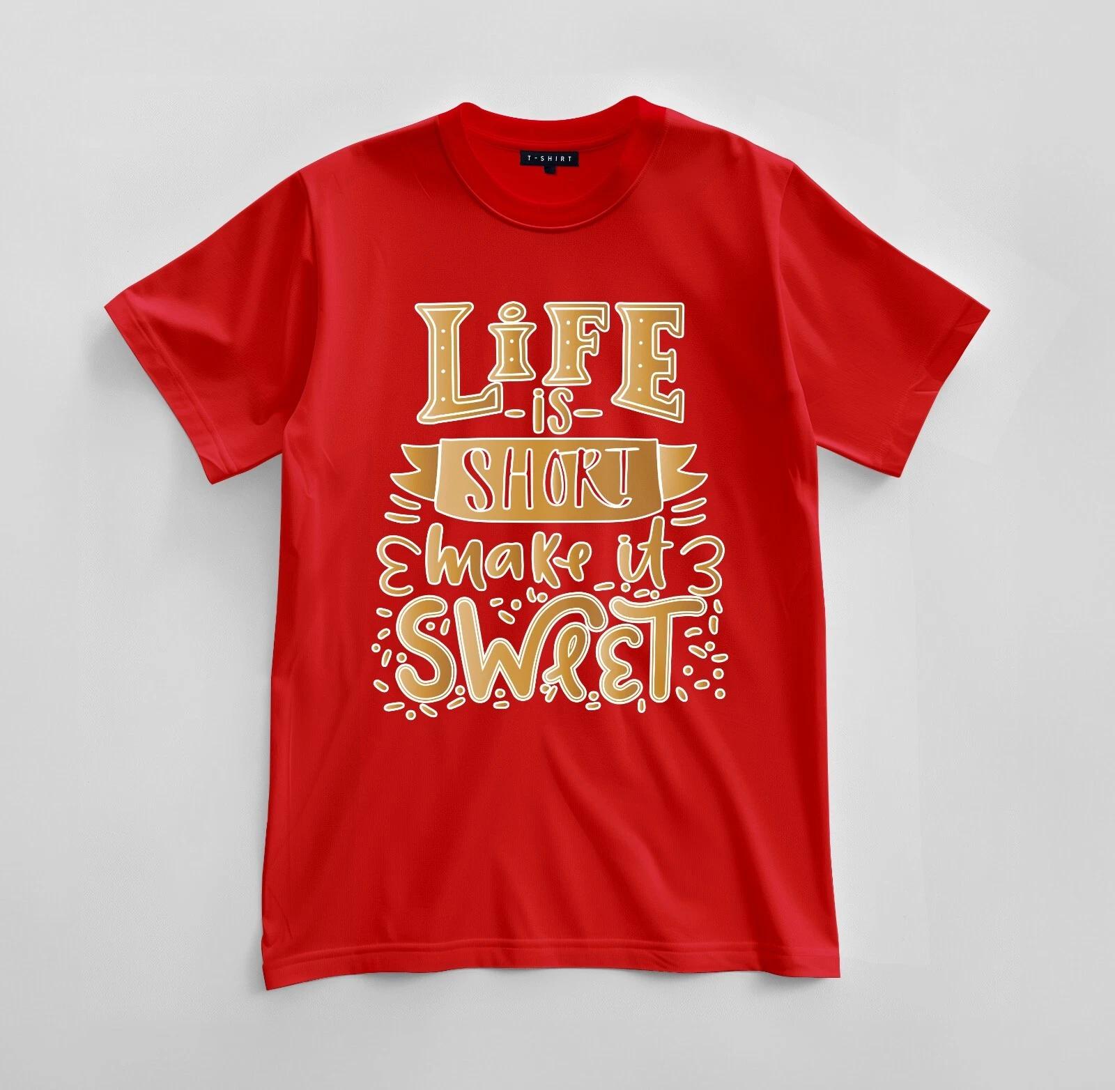 Custom Life is Short Graphic T-shirt Design Unisex Jersey Short Sleeve Tee S