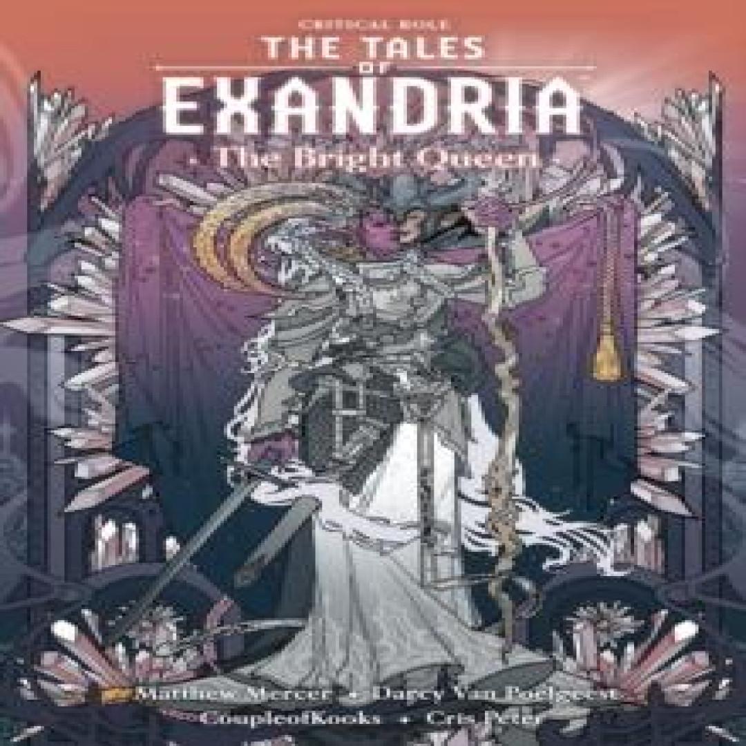 Critical Role Die Geschichten von Exandria Band 1 Die Helle Königin von Darcy van Poelgeest Taschenbuch 9781506717296