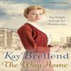 The Way Home by Kay Brellend Paperback Book 9780349415345