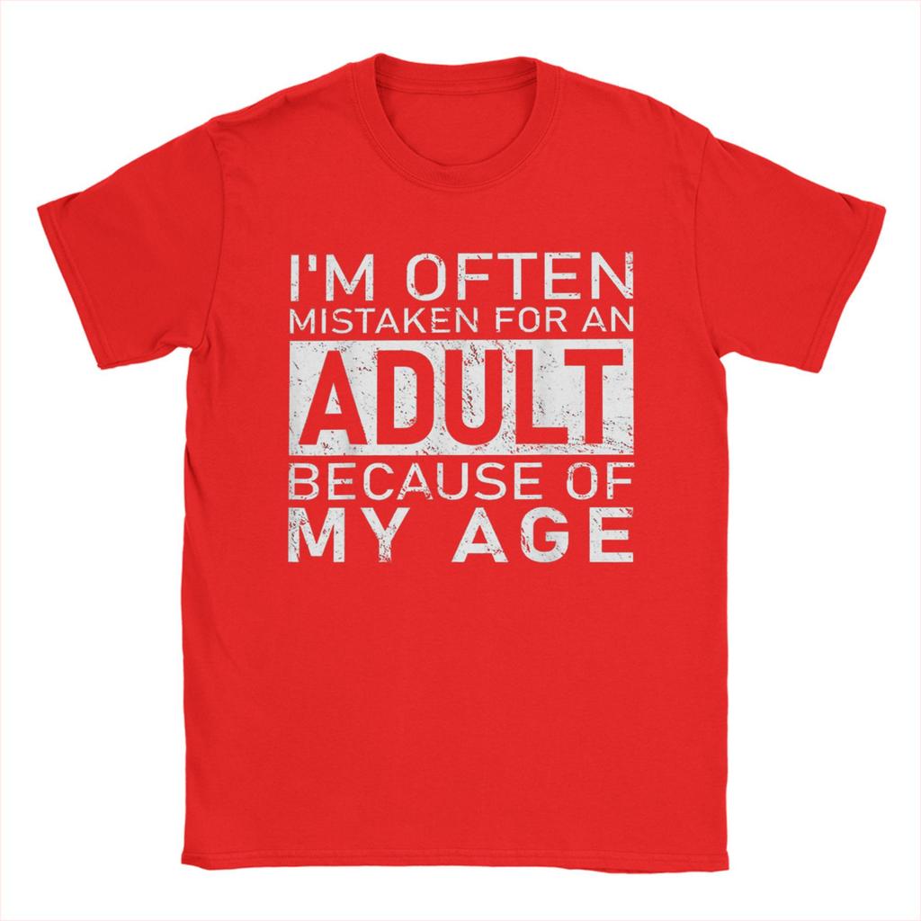 Women Im Often Mistaken for An Adult Because of My Age Fun T Shirt  Tops Novelty Short Sleeve O Neck Tee Shirt Summer Graphic