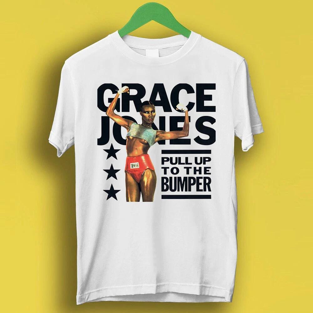 Grace Jones Přitáhni k nárazníku Hudební dárek Top Tričko P7041