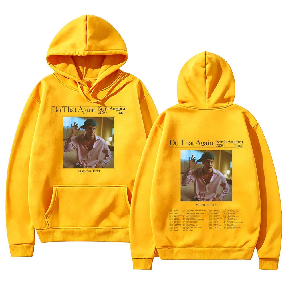 Do That Again North America 2026 Tour Hoodies Malcolm Todd  Merch Men Long Sleeve Sweatshirts with Hooded with Hooded Pullovers