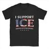 Amazing I Support ICE T-Shirts for Men O Neck Cotton T Shirts  Short Sleeve Tee Shirt 6XL Clothing