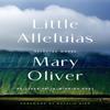 Little Alleluias by Mary Oliver Paperback Book 9780306835810