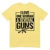 I Love One Unisex And Several Guns Funny Gun Owner Unisex Tshirt