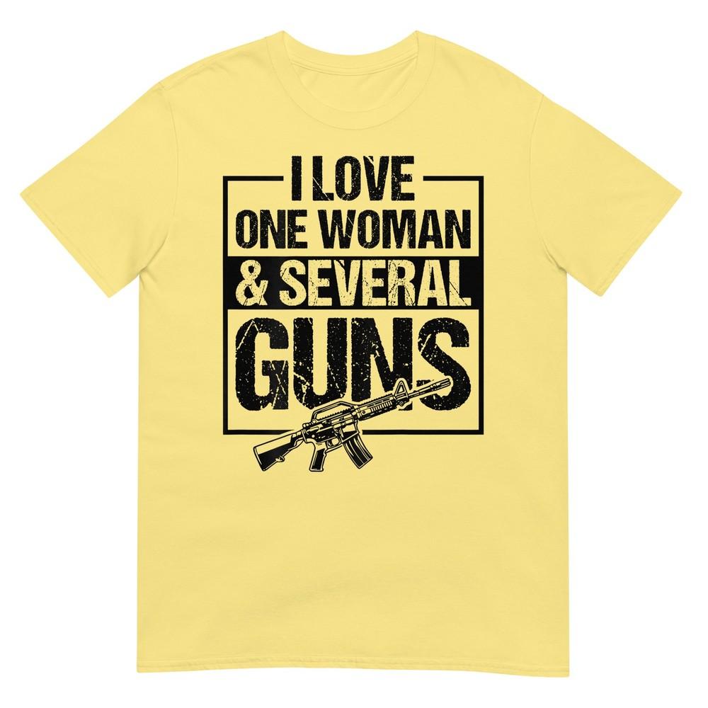 I Love One Unisex And Several Guns Funny Gun Owner Unisex Tshirt