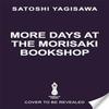 More Days At the Morisaki Bookshop by Satoshi Yagisawa Paperback Book 9781786584328