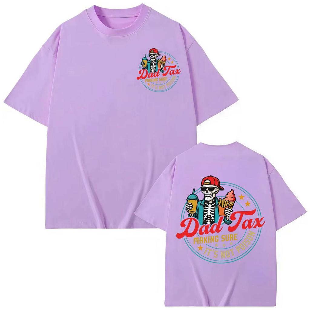 Funny Dad Tax Meme T-shirt Men Women Clothing Harajuku Y2k Oversized T-shirts Summer Fashion Casual Cotton Short Sleeve T Shirts