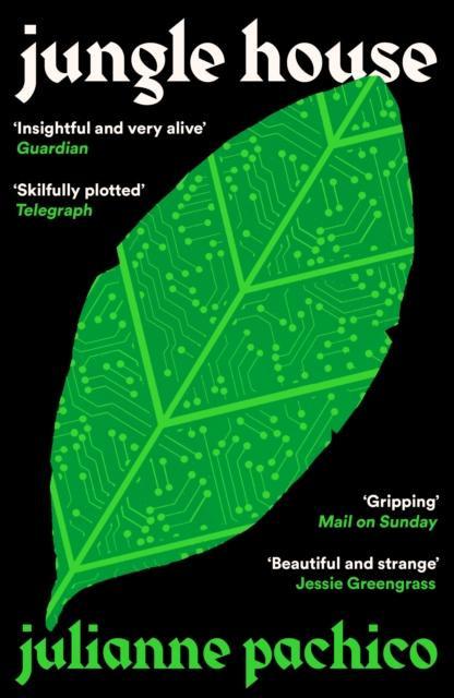 Jungle House by Julianne Pachico Paperback Book 9781800817623