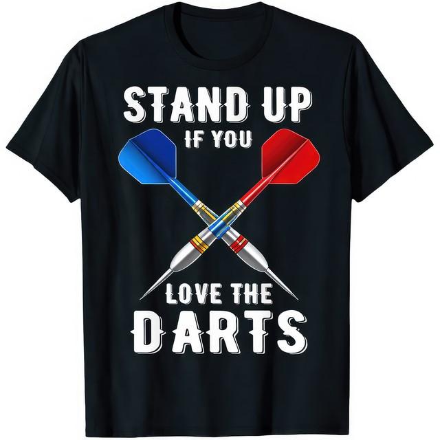 Stand Up If You Love The Darts Funny Slogan TShirt
