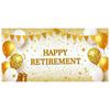 Golden Theme Retirement Banner Party Decoration Retirement Decor for Event Celebration Party Background Photo Shoot