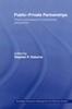 The Public-Private Partnerships : Theory and Practice In International Perspective Book