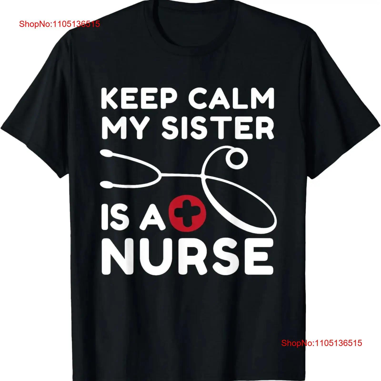 

Keep Calm My Sister Is A Nurse Brother or T Shirt vintage Washed homme streetwear Breathable Top For Everyday Wear S разноцветный
