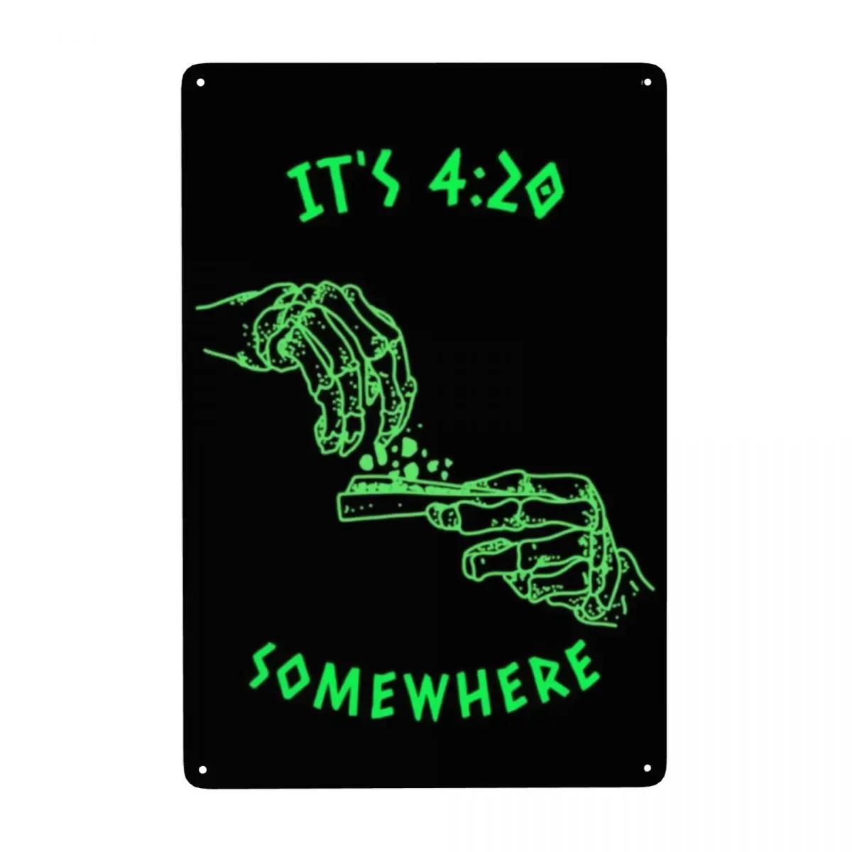 

Retro It s 420 Somewhere Neon Metal Signs Custom Tin Plaque Gate Garden Bars Wall Art Decor 30x20cm 20x30cm（7.8x11.8inch）
