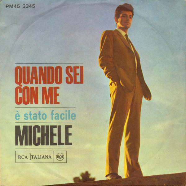 

7-дюймовая пластинка MICHELE Quando Sei Con Me PM453345 RCA Italiana 1966 UK Pop Б/у
