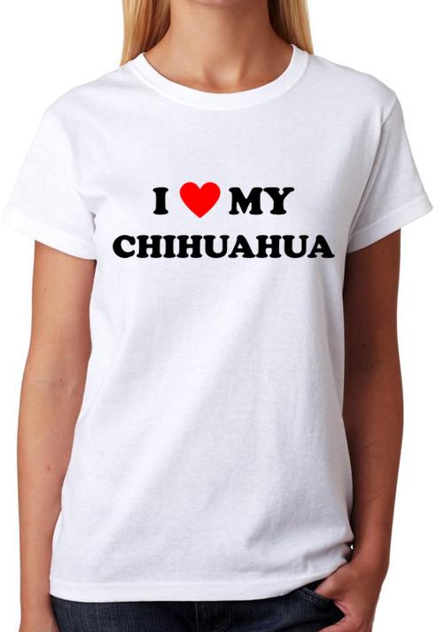 I Love My Chihuahua Dog T-Shirt Ladies Fitted Tee Womens Fashion Top L