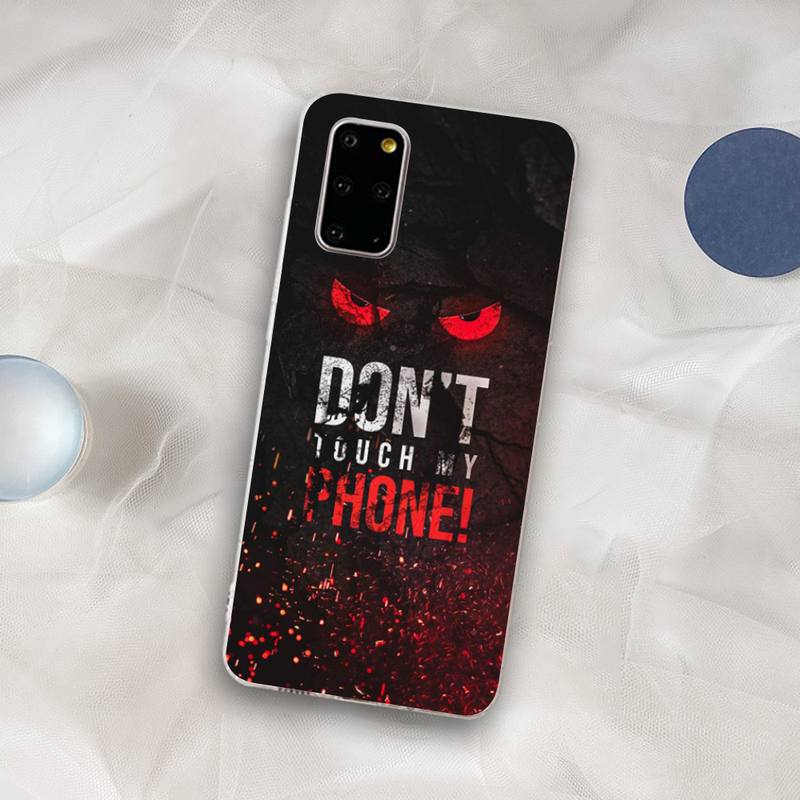 Don't Touch My Phone Phone Case for Samsung S21 A10 for Redmi Note 7 9 for Huawei P30Pro Honor 8X 10i Cover