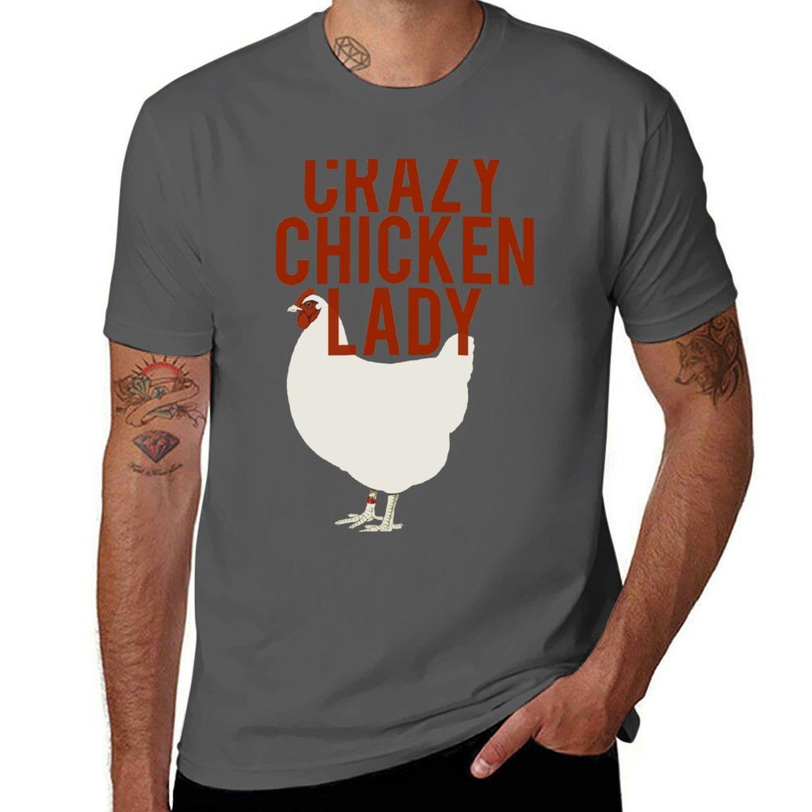 

Crazy Chicken Lady T-Shirt t shirt man luxury cotton t shirt pack man tshirt T-Shirt 4XL