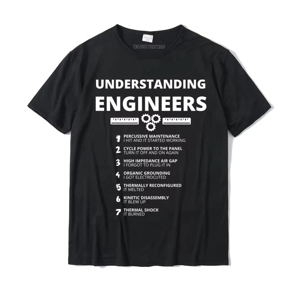 2026 Understanding Engineers Funny Sarcastic Engineering T-Shirt Cotton Design Tops T Shirt Special Men Women Vintage Top 4XL