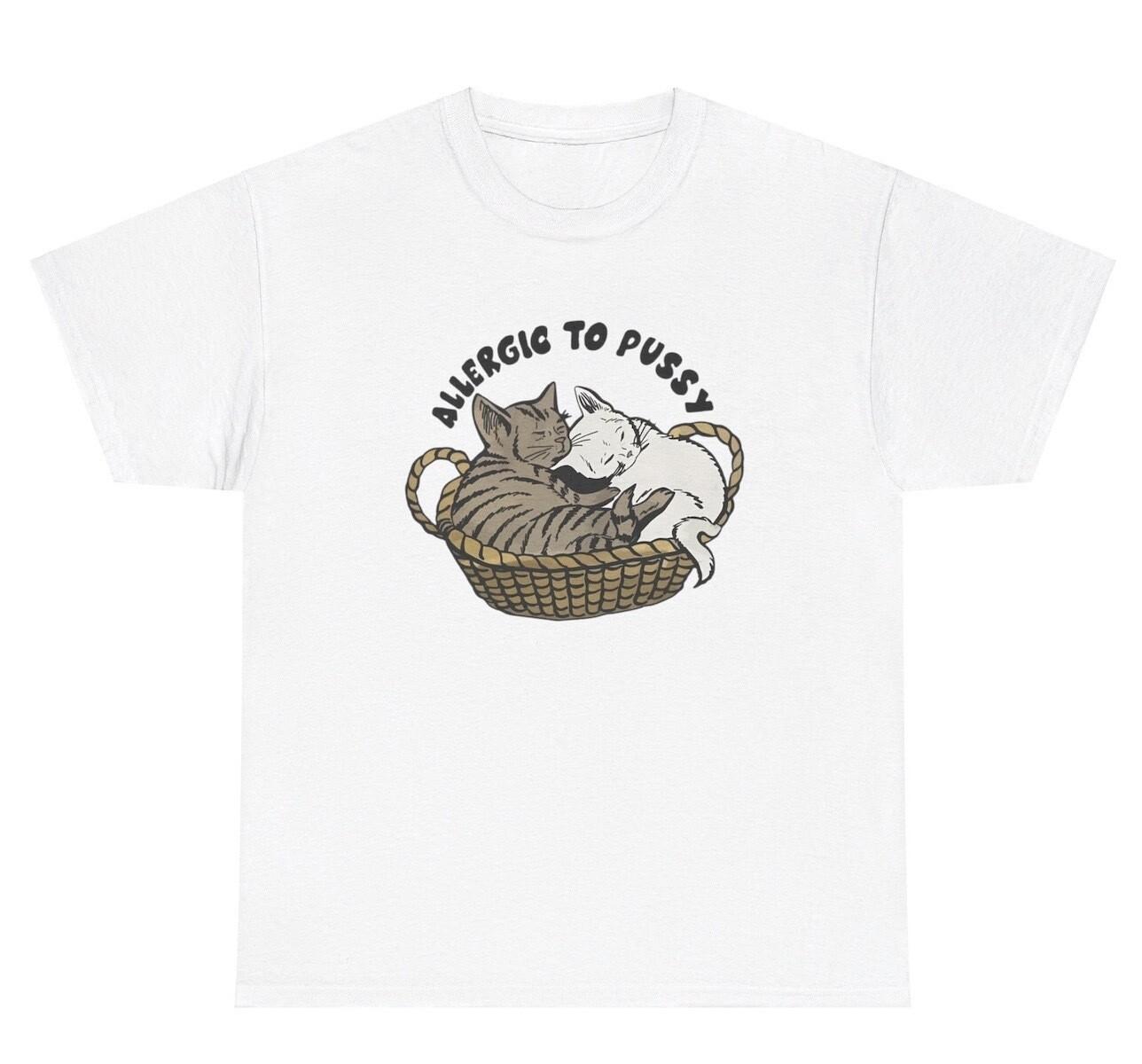 Allergic To Pussy Cat Graphic T Shirt Funny Allergy Joke Parody Humor Tee M
