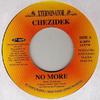 7inch Record CHEZIDEK  No More EXT730 Xterminator UK Reggae Ska  Dub Used