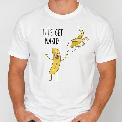 Let's Get Naked T-Shirt Funny Boyfriend Husband Graphic Tee White T-Shirt Humour