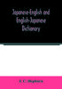 The Japanese English And English Japanese Dictionary by J. C. Hepburn - Paperback Book