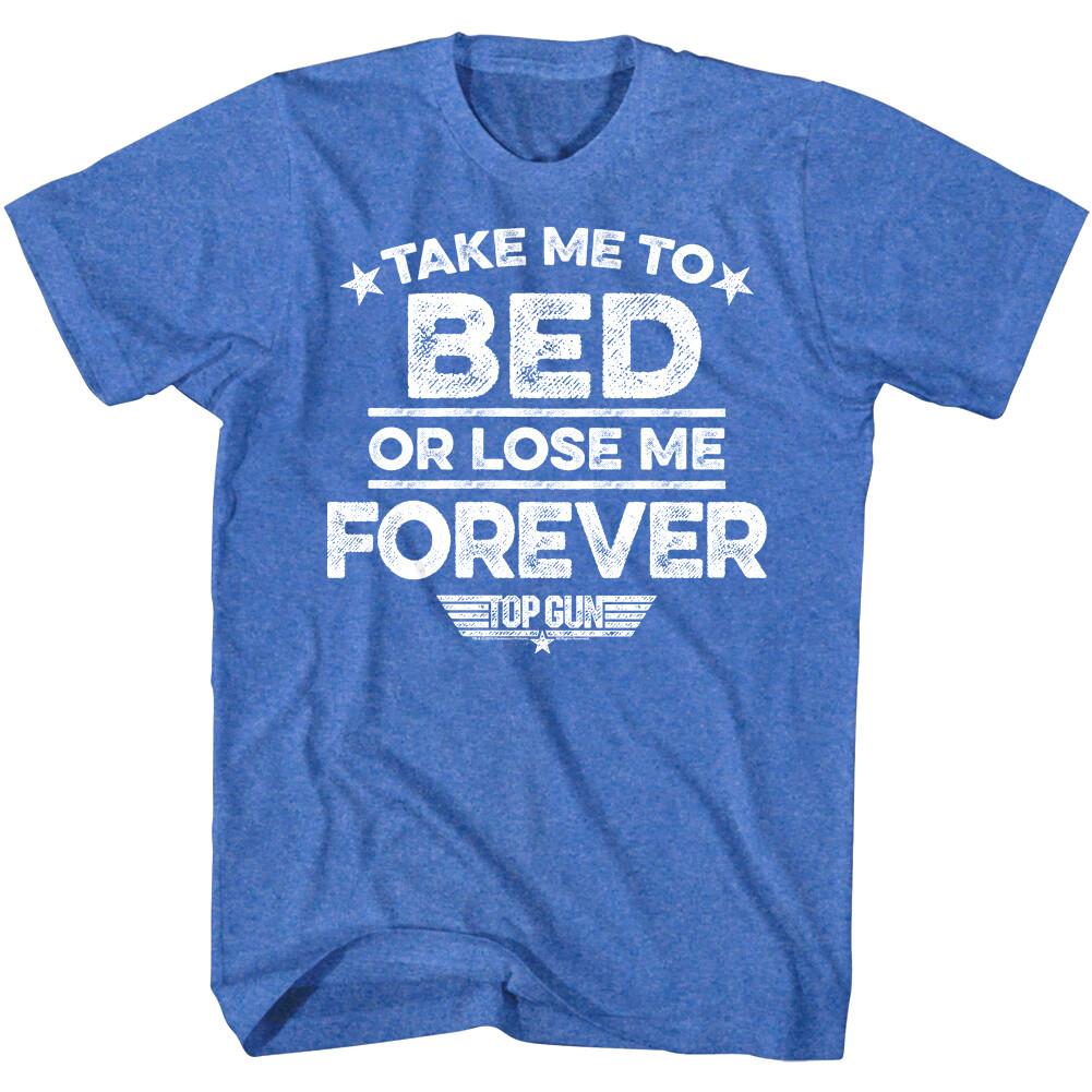 Top Gun Take Me To Bed or Lose Me Forever Men T Shirt Movie Quote Tom Cruise S