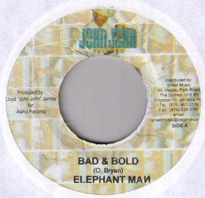 7inch Record ELEPHANT MAN - Bad & Bold NONE John John Recor Jamaica Reggae, Ska & Dub Used
