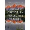 Becoming a Critically Reflective Teacher