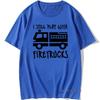 Havalı Marka İtfaiyeci İtfaiyeci Hala İtfaiye Araçları ile Oynuyorum T-Shirt Eat Sleep Fire Design T Shirt
