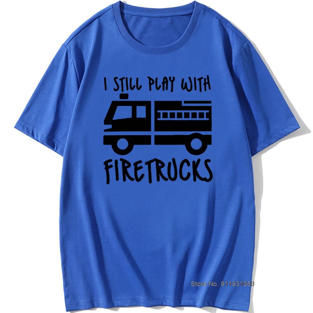 Havalı Marka İtfaiyeci İtfaiyeci Hala İtfaiye Araçları ile Oynuyorum T-Shirt Eat Sleep Fire Design T Shirt