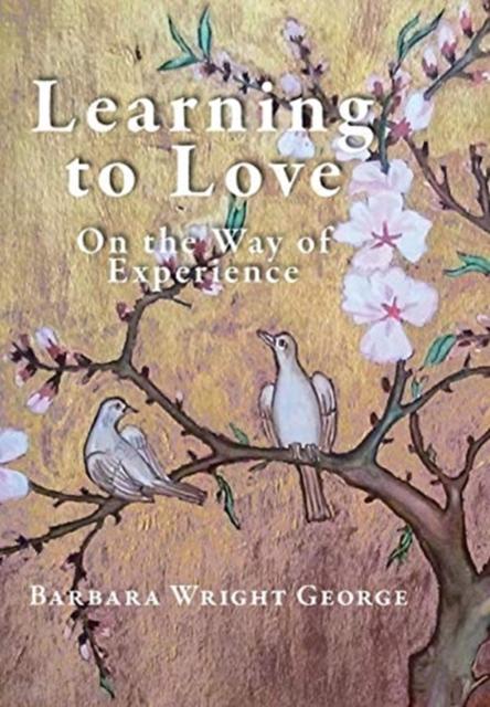 To live to love to learn. To live to love to learn