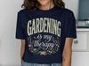 Gardening Is My Therapy T-Shirt, Floral Garden Lover Tee, Nature Enthusiast