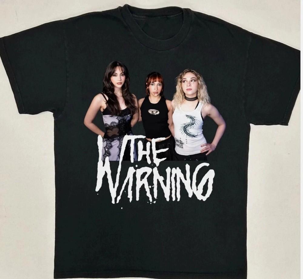 The Warning band members Gift For Fans Unisex S4XL TShirt Unisex T-Shirt XXL