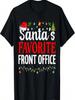 Santa's Favorite Front Office Cool Christmas Office Staff T-Shirt