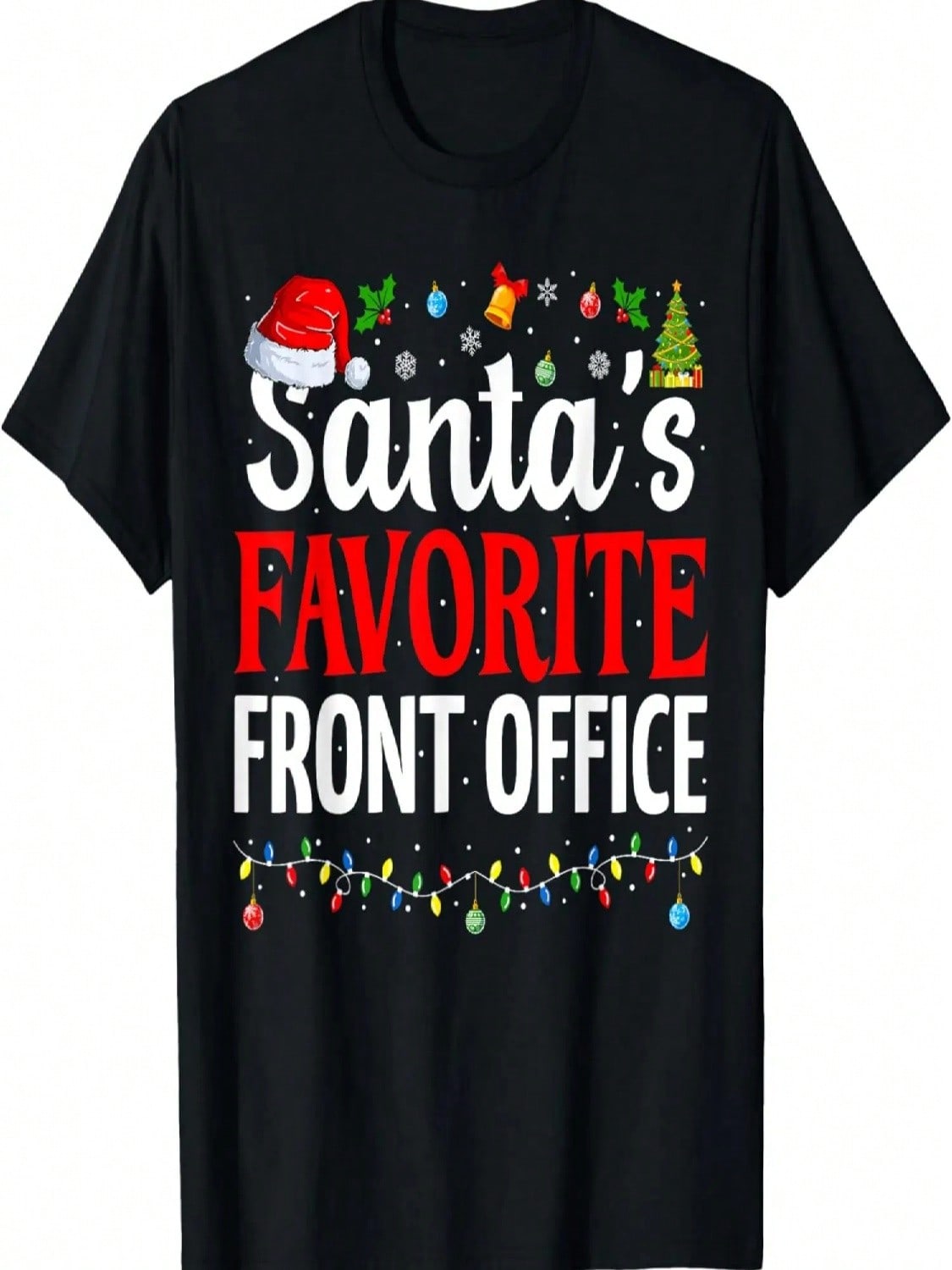 Santa s Favorite Front Office Cool Christmas Office Staff T-Shirt S разноцветный