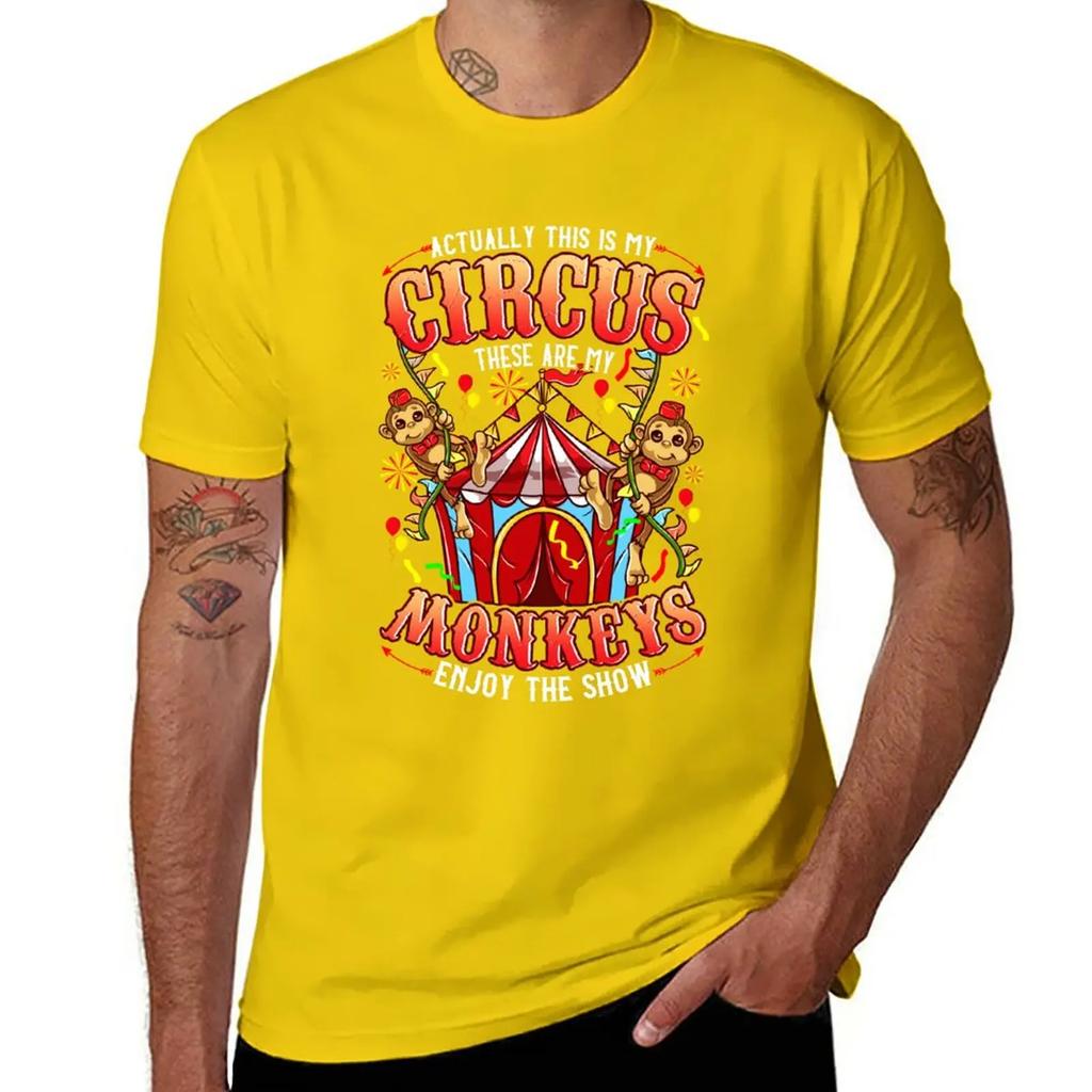 Actually This is my Circus these are my Monkeys T-Shirt kawaii clothes summer top summer tops mens vintage t shirts