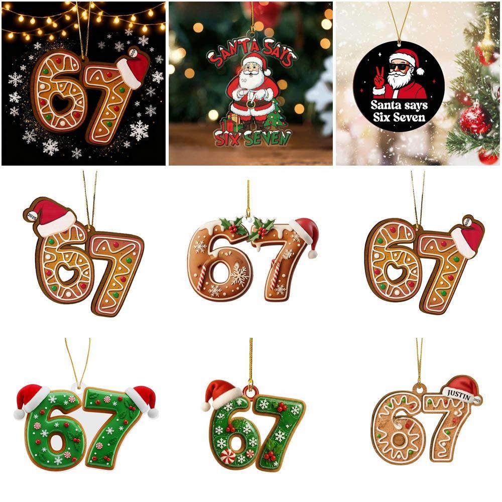 Santa Says Six Seven Christmas Tree Ornaments Acrylic DIY Christmas Pendants Funny Hanging Xmas Hanging Decoration