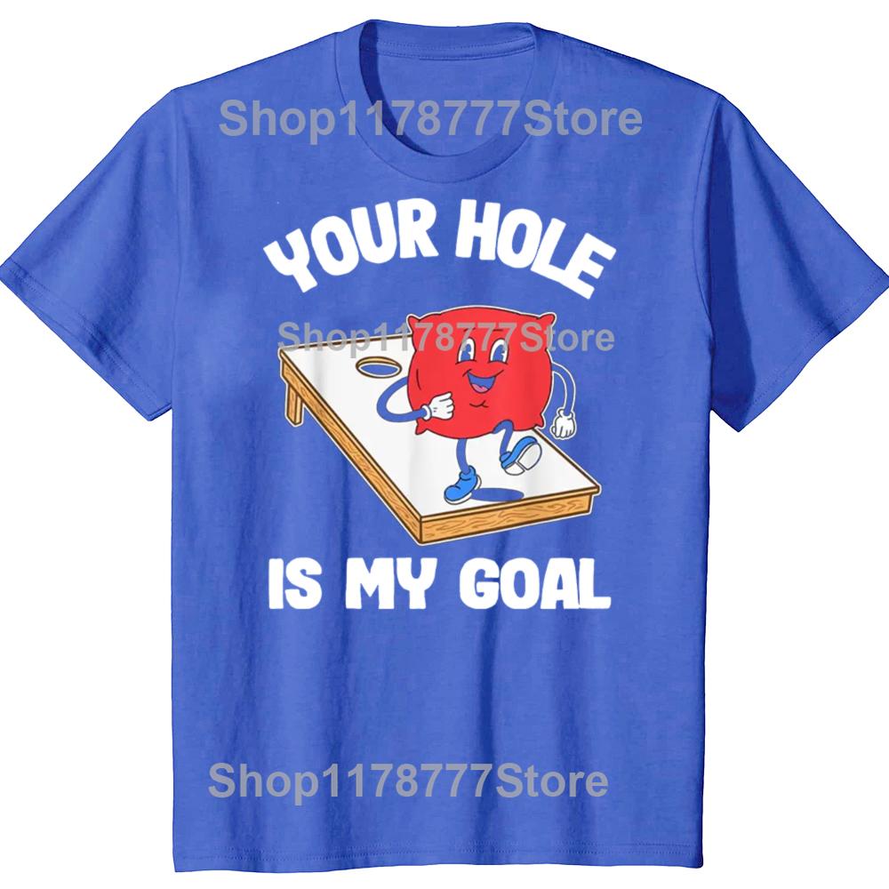 T-shirt drôle 'Your Hole Is My Goal' pour Corn Hole avec des sacs de haricots - Cadeaux d'anniversaire Vêtements pour hommes Mode Décontracté Lâche Surdimensionné