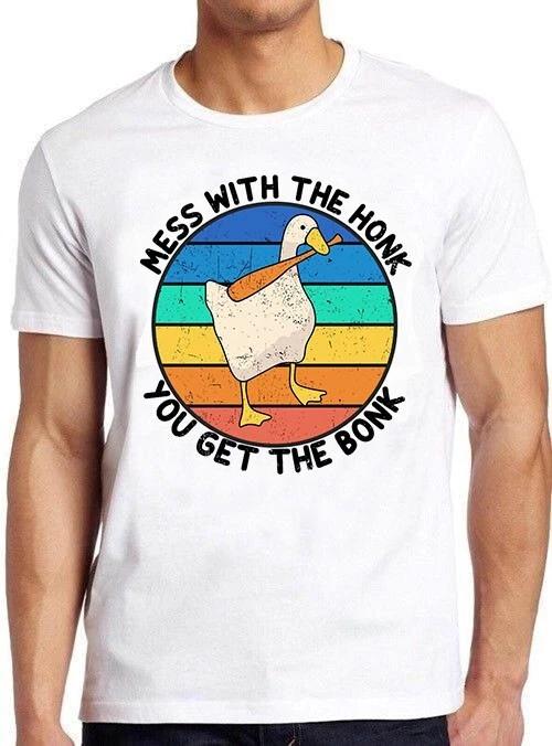 Mess With The Honk You Get The Bonk Goose Duck Meme Funny Gift Tee T Shirt 891 L