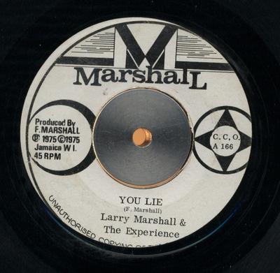 7-Zoll Schallplatte LARRY MARSHALL & THE EXPERIENCE - You Lie A166 Marshall 1975 Jamaika Reggae, Ska & Dub Gebraucht