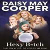 Hexy Bitch by Daisy May Cooper Hardback Book 9781804192580