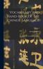 The Vocabulary And Hand-book Of The Chinese Language : Romanized In The Mandarin Dialect; Volume 2 Book