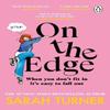 On The Edge by Sarah Turner Paperback Book 9780552177122