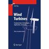 Turbine eoliene: Fundamente, Tehnologii, Aplicație, Economie