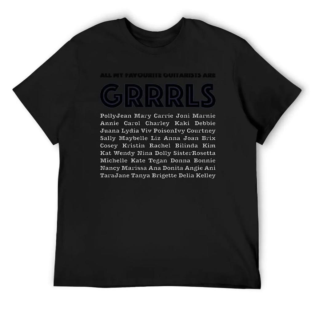 All my favourite guitarists are GRRRLS (white text) T-Shirt kawaii clothes anime t shirts anime stuff shirts men